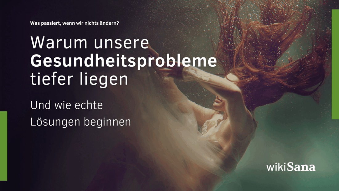 Warum unsere Gesundheitsprobleme tiefer liegen – und wie echte Lösungen beginnen